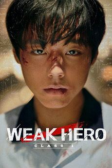 ดูซีรีส์ Weak Hero Class (2022) ออนไลน์ HD ฟรี