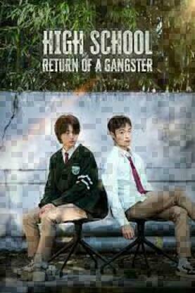 ดูซีรีส์ High School Return of a Gangster (2024) ออนไลน์ HD ฟรี